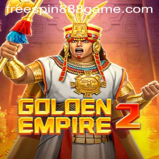 Exploring the Excitement of GoldenEmpire2: Adventure Awaits