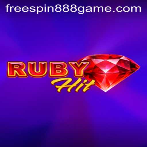 Unveiling RubyHit: A Thrilling New Adventure with Freespin888